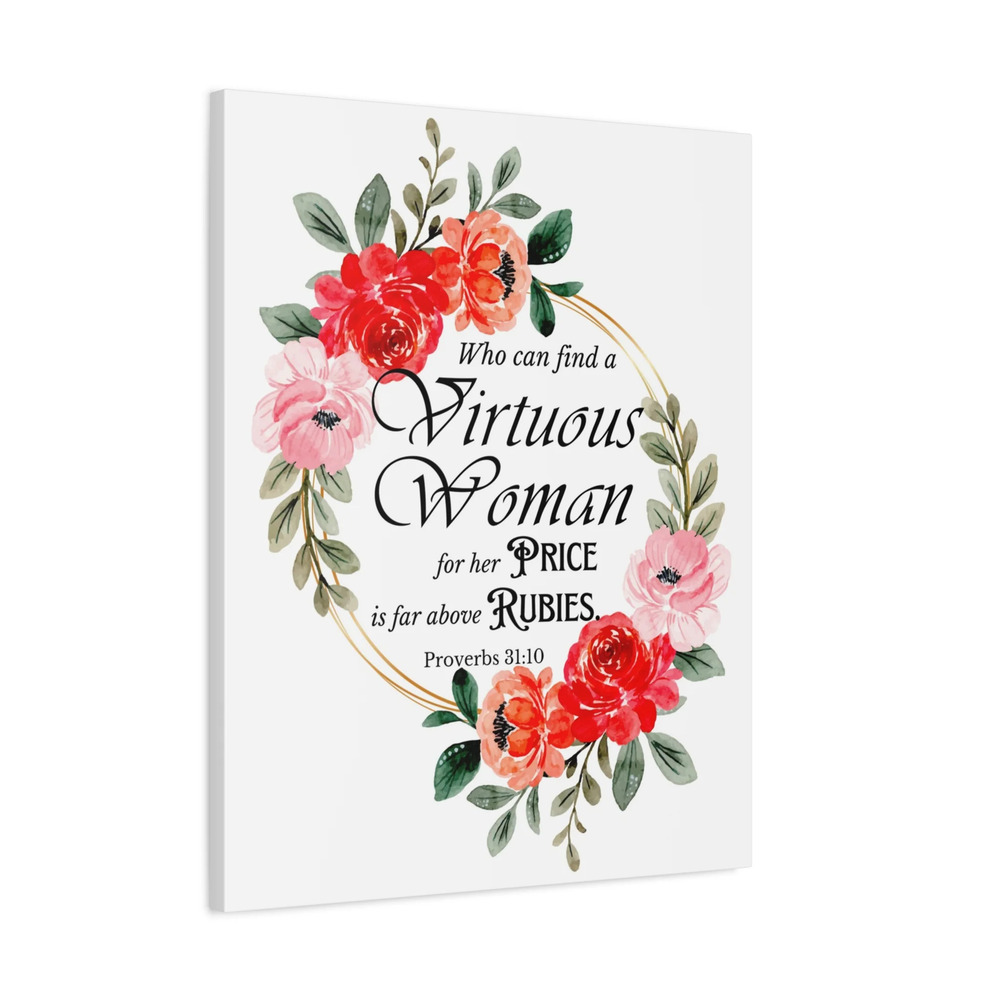 Scripture Walls Proverbs 31:10 A Virtuous Woman Bible Verse Canvas Unframed